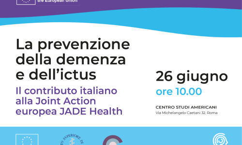 La prevenzione della demenza e dell’ictus: il contributo italiano alla Joint Action europea JADE Health
